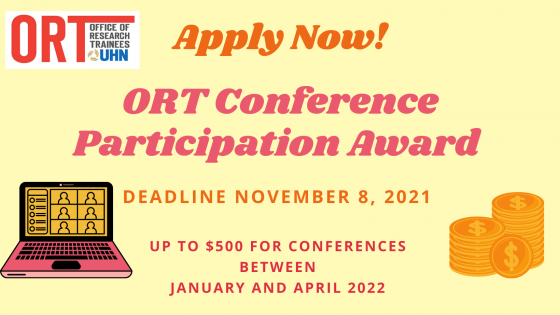 Poster for the ORT Conference Participation Award. Apply Now! Deadline November 8, 2021. Up to $500 for conferences between January and April 2022.