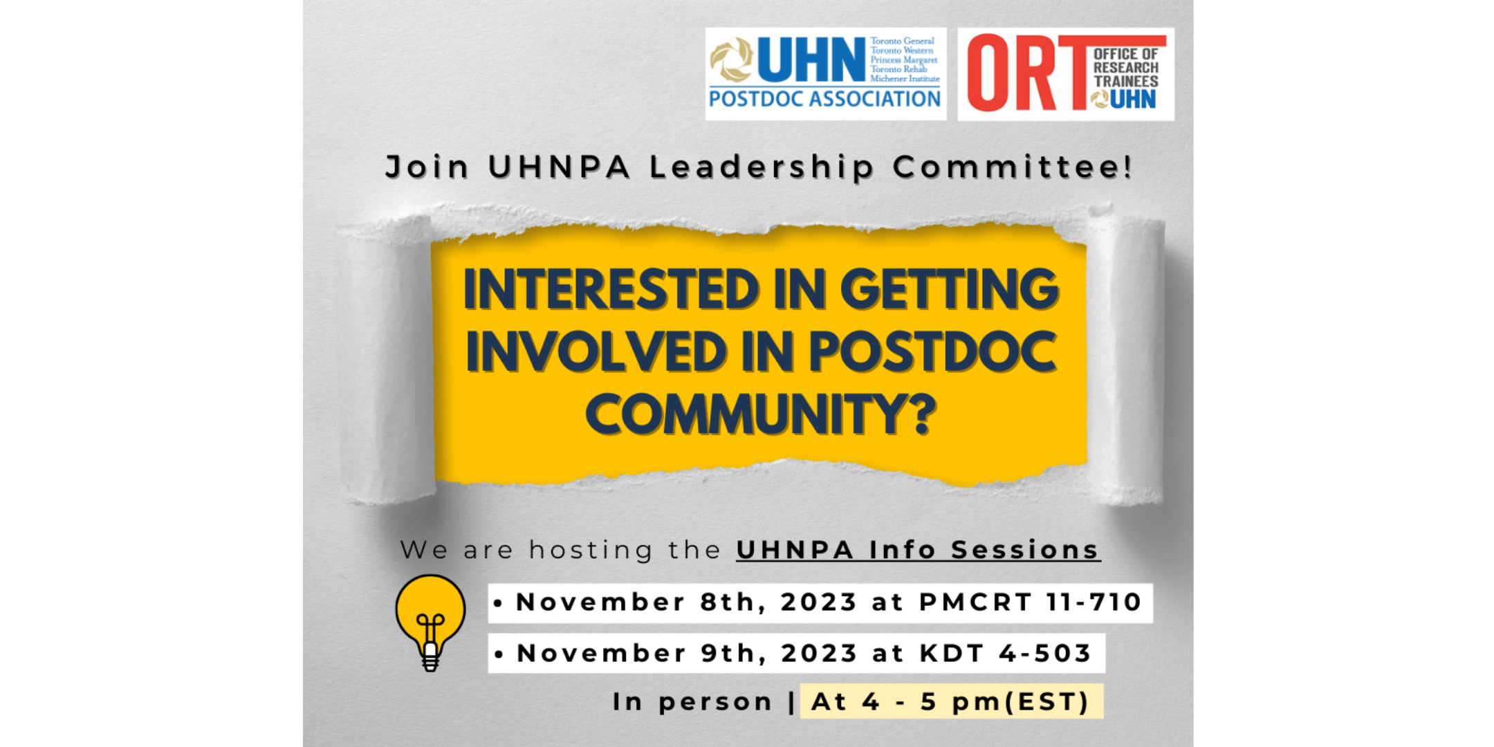 Join UHNPA Leadership Committee. Interested in Getting involved in postdoc community? We are hosting the UHNPA Info Sessions. November 8t, 2023, at PMCRT 11-710. November 9th, 2023 at KDT 6-5-5. In person. At 4-5 pm (EST)