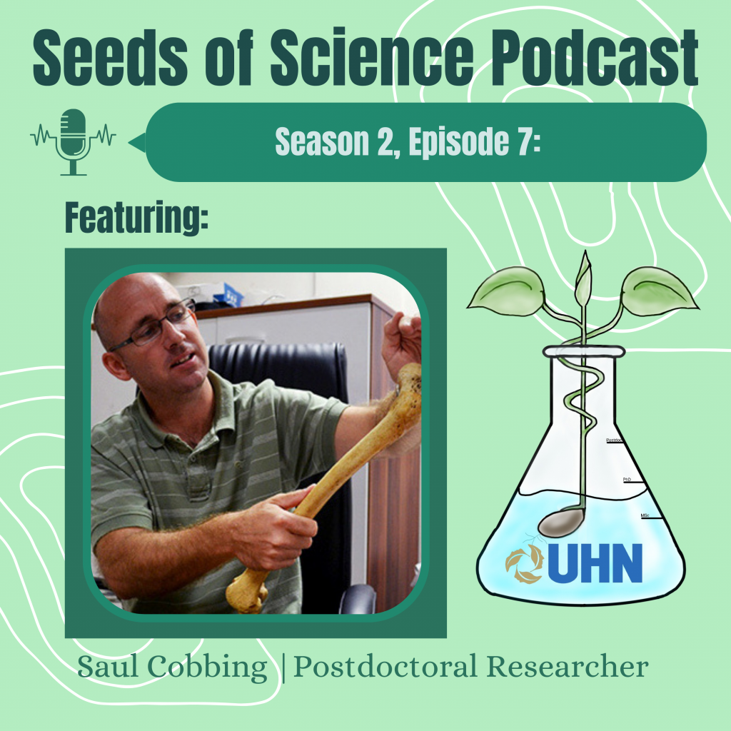 Seeds of Science Podcast, Season 2 Episode 7. Featuring Saul Cobbing. Postdoctoral Researcher