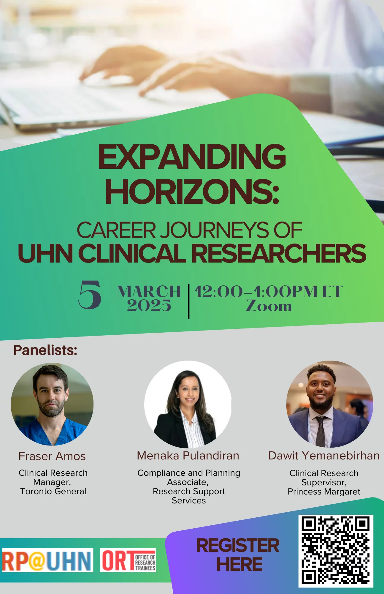 Poster for RP@UHN workshop. Expanding Horizons: Career Journeys of UHN Clinical Researchers. March 5, 2025. 12:00 - 1:00 PM EST. Zoom.