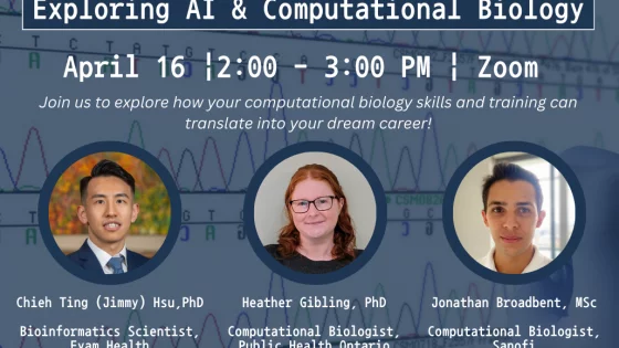 Promotional flyer for 'Decoding Careers: Exploring AI & Computational Biology,' a virtual event taking place on April 16 from 12:00 to 3:00 PM via Zoom. The flyer invites attendees to learn how computational biology skills can lead to exciting careers. Featured speakers include Chieh Ting (Jimmy) Hsu, PhD, Bioinformatics Scientist at Eyam Health; Heather Gibling, PhD, Computational Biologist at Public Health Ontario; and Jonathan Broadbent, MSc, Computational Biologist at Sanofi. The background features a DNA sequencing chromatogram, and the ORT (Office of Research Trainees) logo is displayed in the bottom right corner.