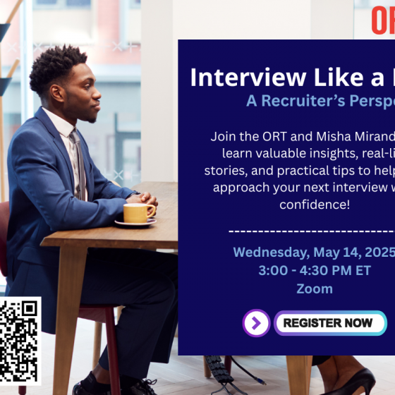 Promotional poster for the event “Interview Like a Pro: A Recruiter’s Perspective” hosted by the Office of Research Trainees (ORT) at UHN. The poster features a photo of a man in a blue suit sitting at a table with a cup of coffee, across from a woman (only her legs are visible), suggesting a professional interview setting. The event, featuring recruiter Misha Miranda, promises to provide insights, real-life stories, and practical tips to help attendees approach their next interview with confidence. It is scheduled for Wednesday, May 14, 2025, from 3:00 to 4:30 PM ET on Zoom. A QR code for registration is shown in the bottom left corner, alongside a "REGISTER NOW" button at the bottom of the text section.