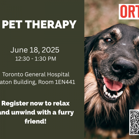 Poster for a Pet Therapy event hosted by the Office of Research Trainees (ORT) at UHN. The event takes place on June 18, 2025, from 12:30 to 1:30 PM at Toronto General Hospital, Eaton Building, Room 1EN441. The poster features a smiling dog on the right and encourages attendees to “relax and unwind with a furry friend.” A QR code is provided for registration, and the ORT logo appears in the top right corner.