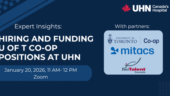 UHN-branded event poster titled “Expert Insights: Hiring and Funding U of T Co-op Positions at UHN.” Event details: January 20, 2026, 11 AM–12 PM, held on Zoom. Right side reads “With partners:” and shows logos for University of Toronto Co-op, Mitacs, and BioTalent Canada. UHN logo with red maple leaf and the text “Canada’s Hospital” appears at top right on a dark blue background.