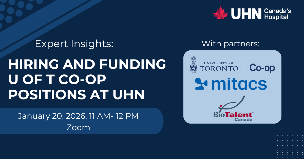 UHN-branded event poster titled “Expert Insights: Hiring and Funding U of T Co-op Positions at UHN.” Event details: January 20, 2026, 11 AM–12 PM, held on Zoom. Right side reads “With partners:” and shows logos for University of Toronto Co-op, Mitacs, and BioTalent Canada. UHN logo with red maple leaf and the text “Canada’s Hospital” appears at top right on a dark blue background.